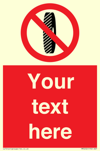 Custom Do Not Change Grinding Wheel Sign